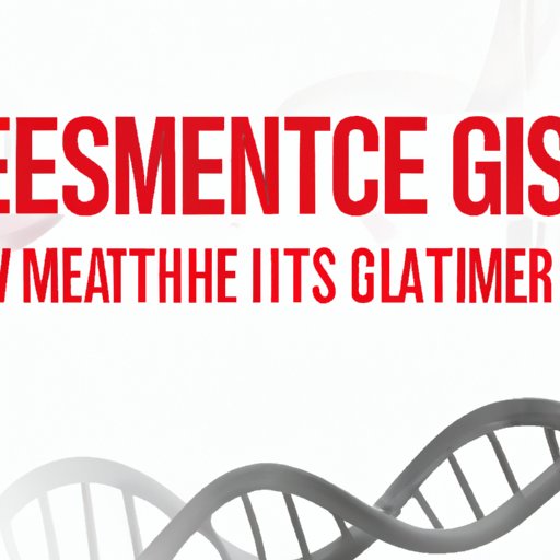 The Genetics of GMG Disease: The Latest Science behind Inherited Risk Factors