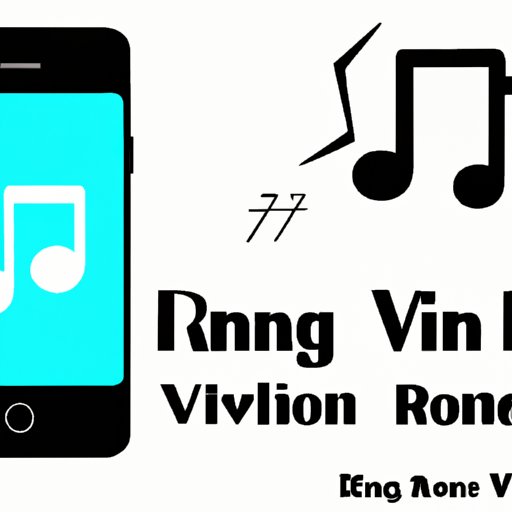 VI. DIY Ringtone: Creating a Custom Ringtone from Your Favorite Song