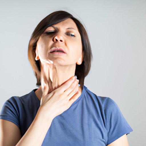 Say Goodbye to a Sore Throat: Solutions to Ease the Pain and Discomfort