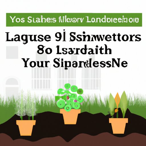 6 Simple Steps to Launch Your Own Landscaping Business